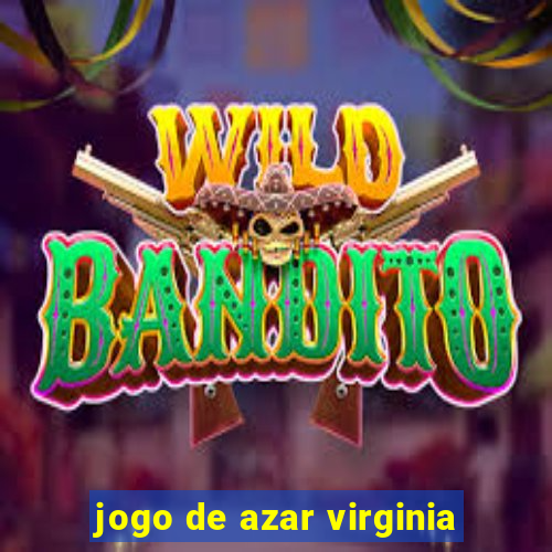 jogo de azar virginia