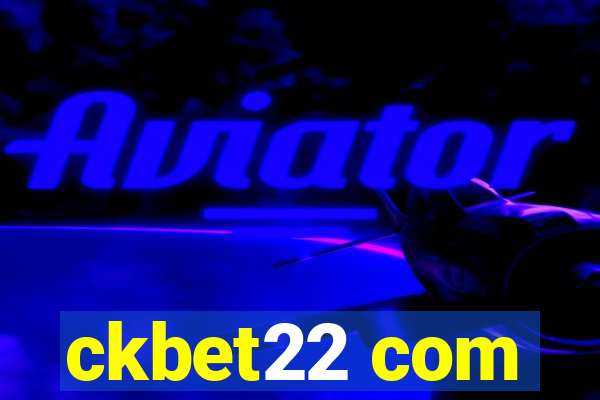 ckbet22 com