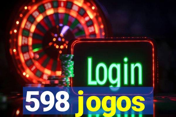 598 jogos