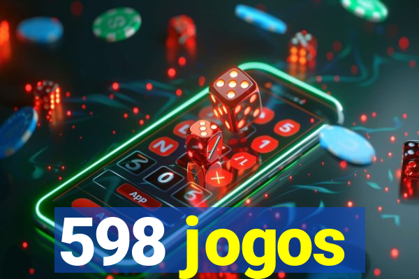 598 jogos