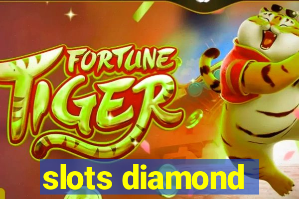 slots diamond