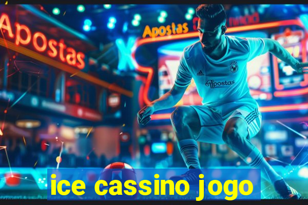 ice cassino jogo