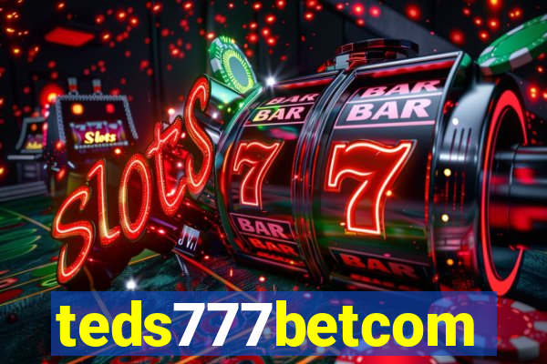 teds777betcom