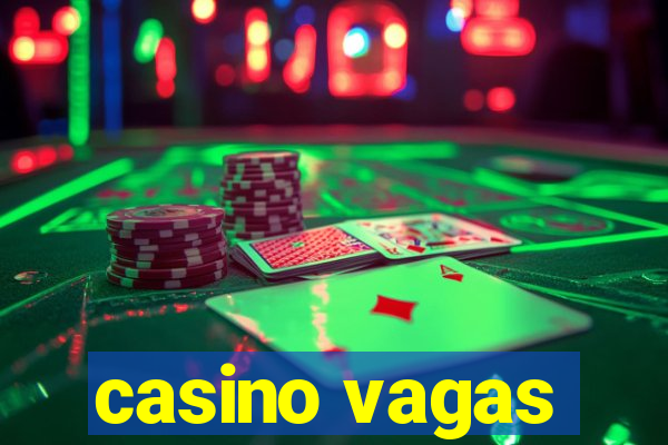 casino vagas