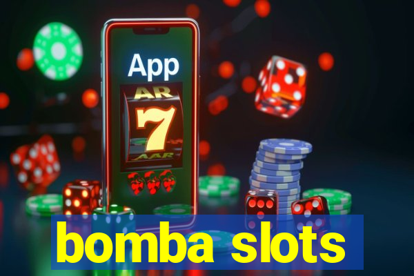 bomba slots