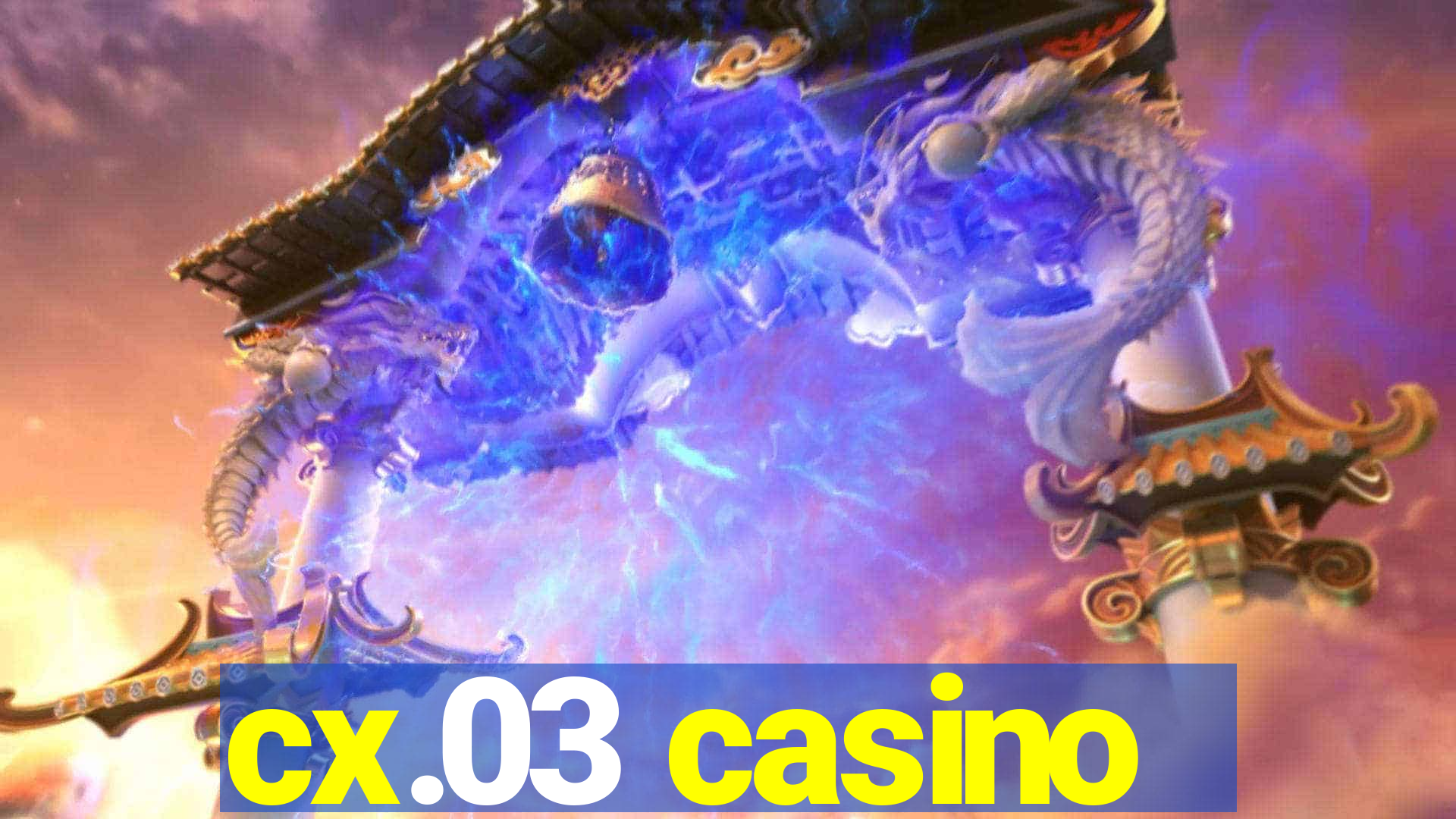 cx.03 casino