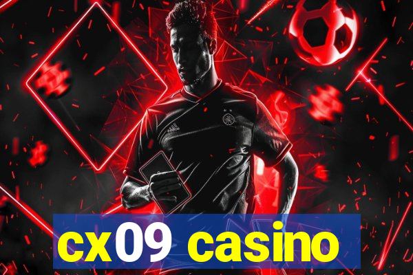 cx09 casino