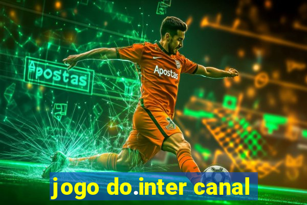 jogo do.inter canal