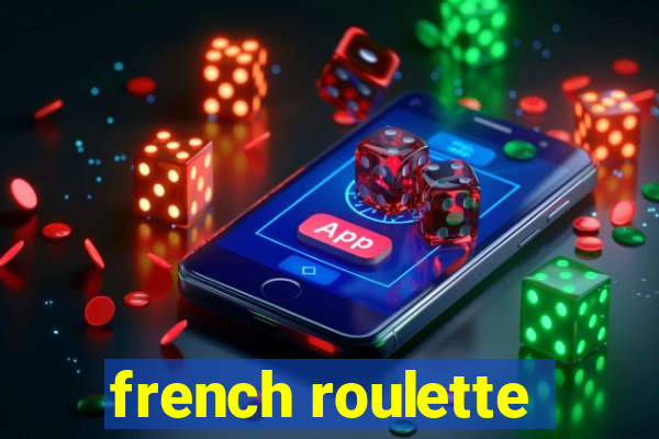 french roulette