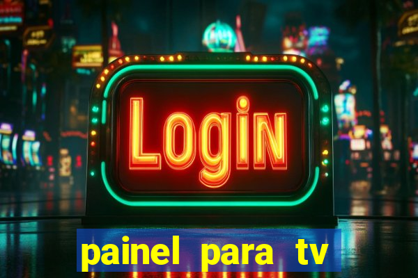 painel para tv retirar na loja