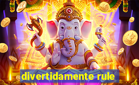 divertidamente rule