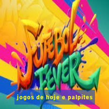 jogos de hoje e palpites