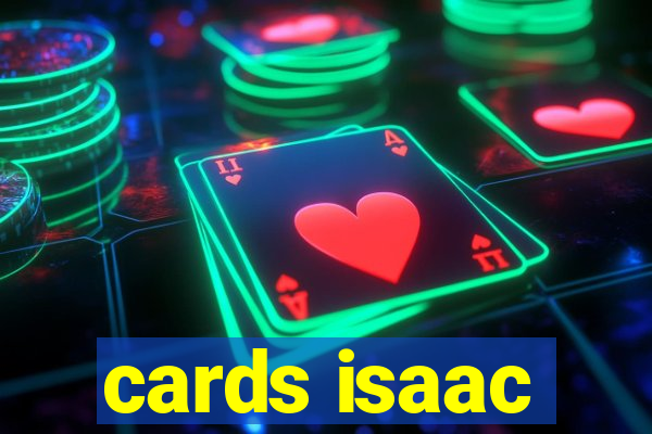 cards isaac