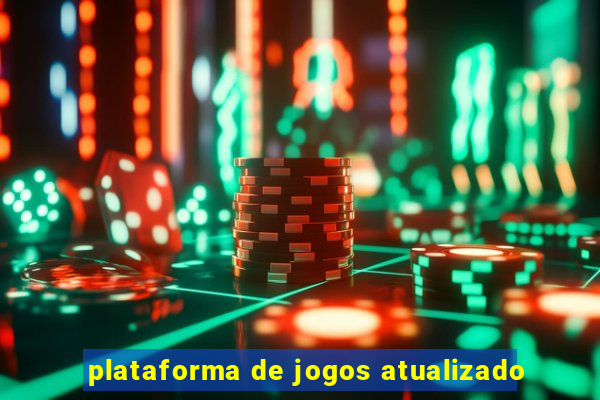 plataforma de jogos atualizado