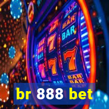 br 888 bet