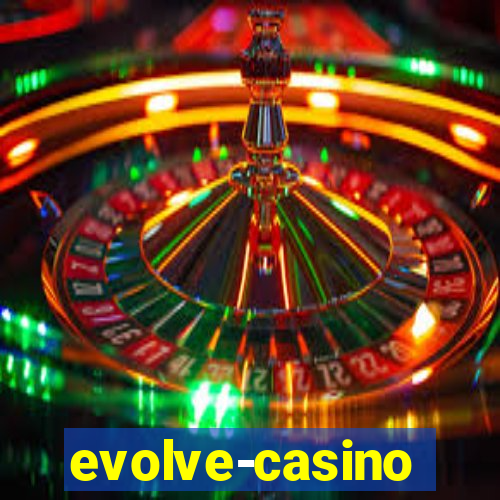 evolve-casino