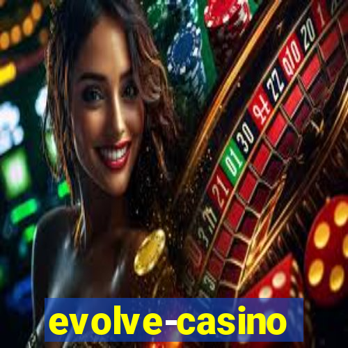 evolve-casino