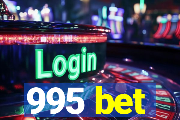 995 bet