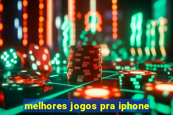 melhores jogos pra iphone