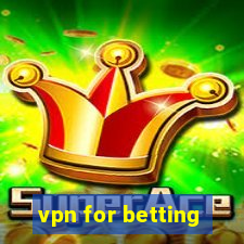 vpn for betting