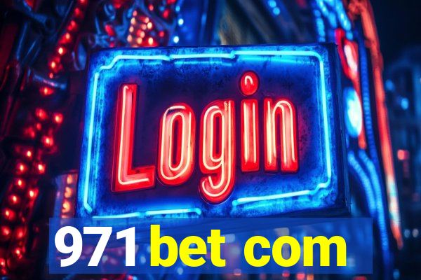 971 bet com