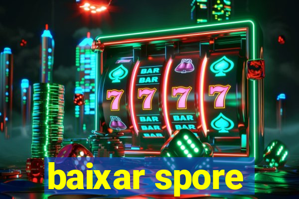 baixar spore