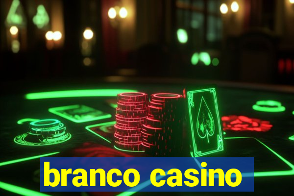 branco casino