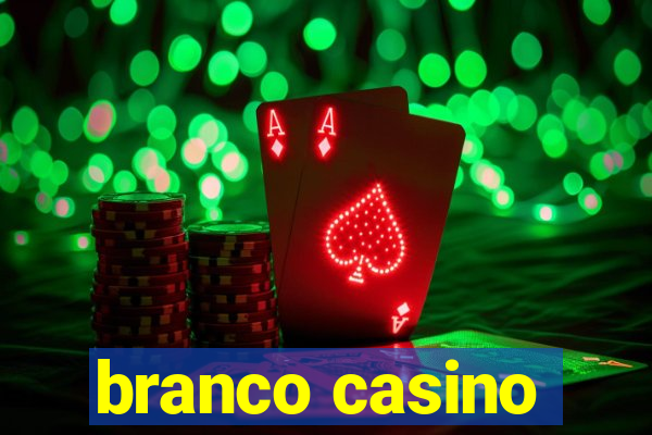 branco casino