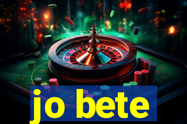 jo bete