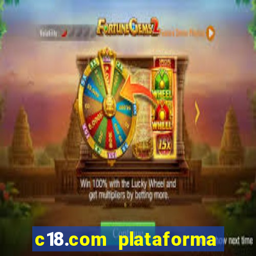 c18.com plataforma de jogos