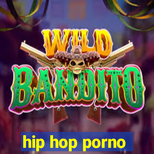 hip hop porno