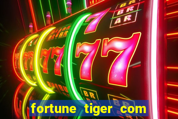 fortune tiger com deposito de 1 real