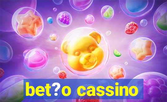 bet?o cassino