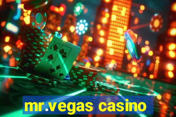 mr.vegas casino