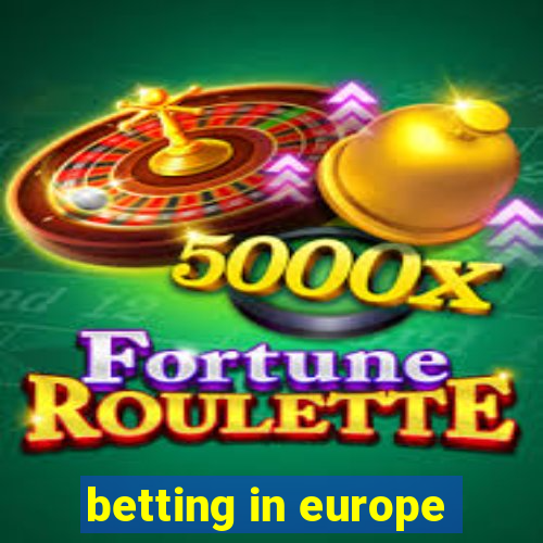 betting in europe