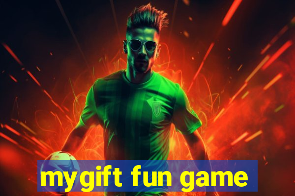 mygift fun game