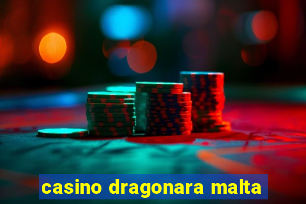 casino dragonara malta