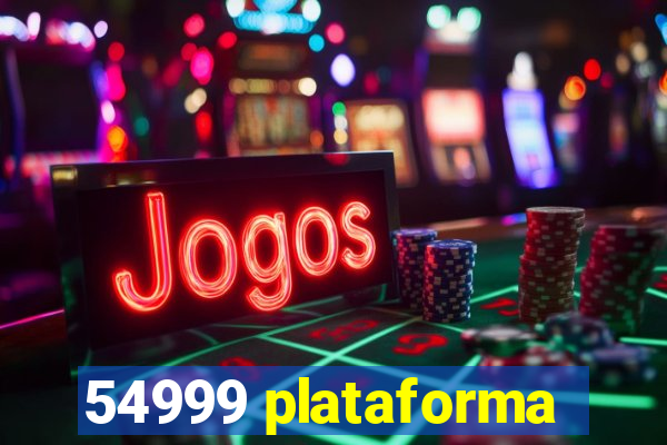 54999 plataforma