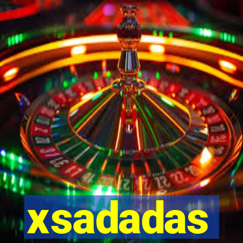 xsadadas