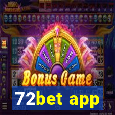 72bet app