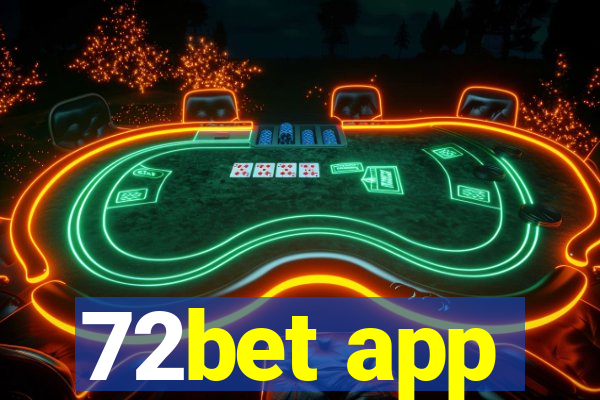 72bet app