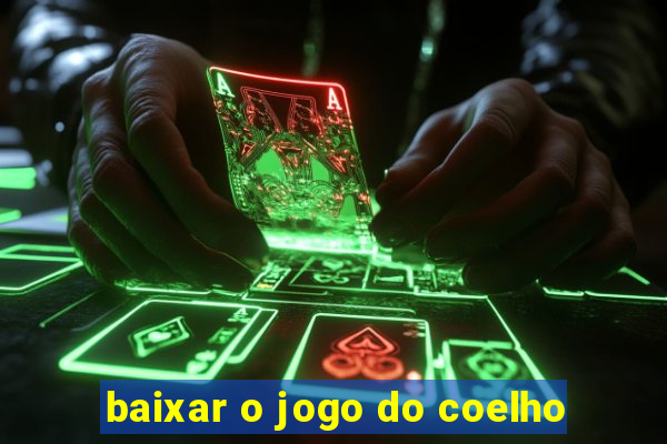 baixar o jogo do coelho