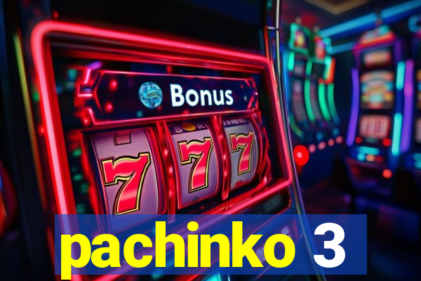 pachinko 3