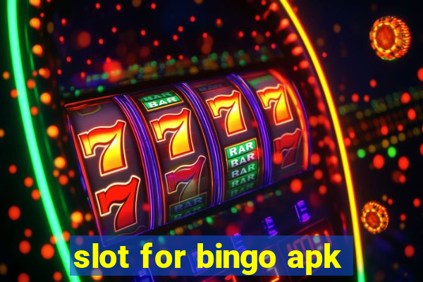 slot for bingo apk