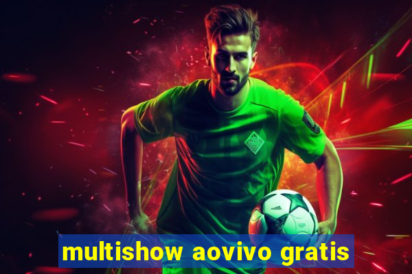 multishow aovivo gratis