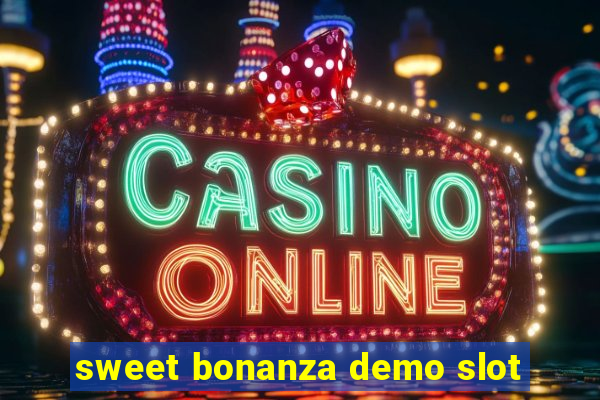 sweet bonanza demo slot