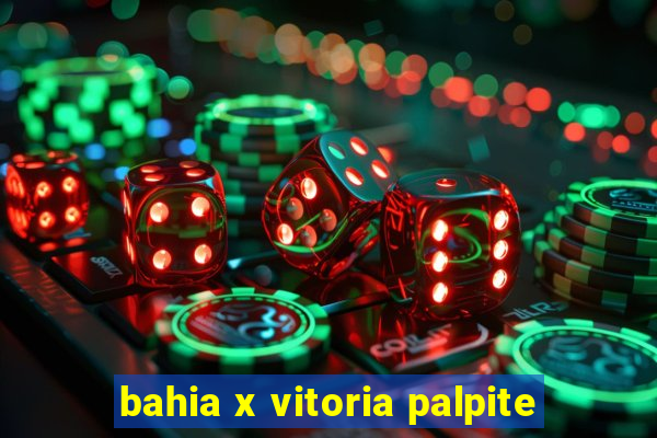 bahia x vitoria palpite