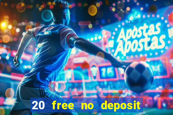 20 free no deposit casino us