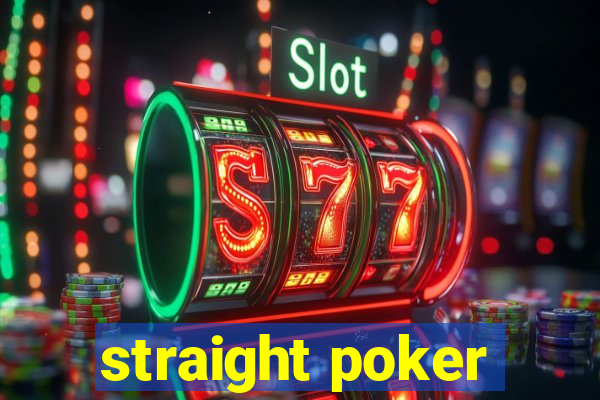 straight poker