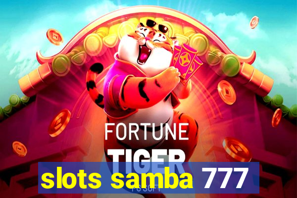 slots samba 777